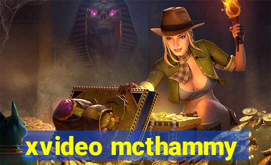 xvideo mcthammy